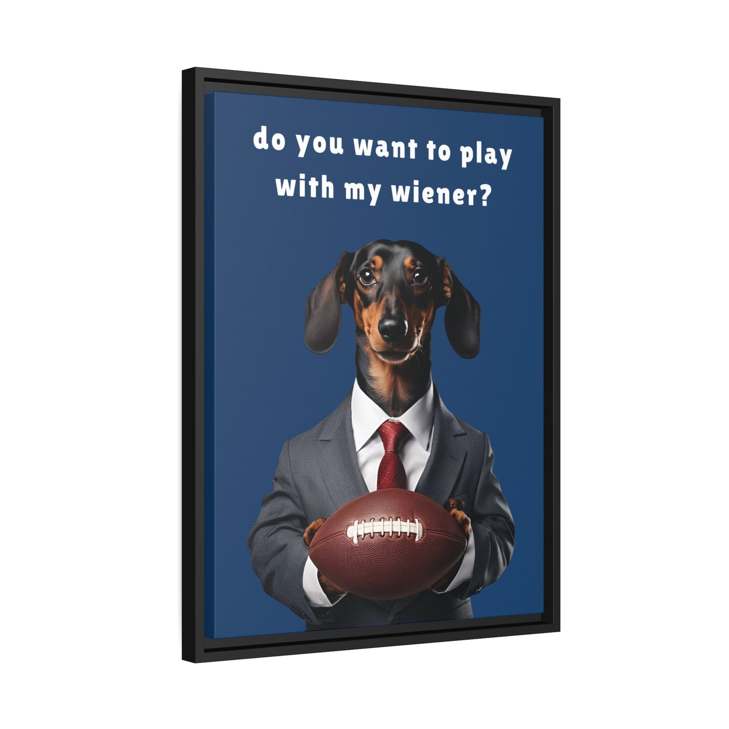 Game On: Play with My Wiener - Matte Canvas, Black Frame - Real Rad Boutique