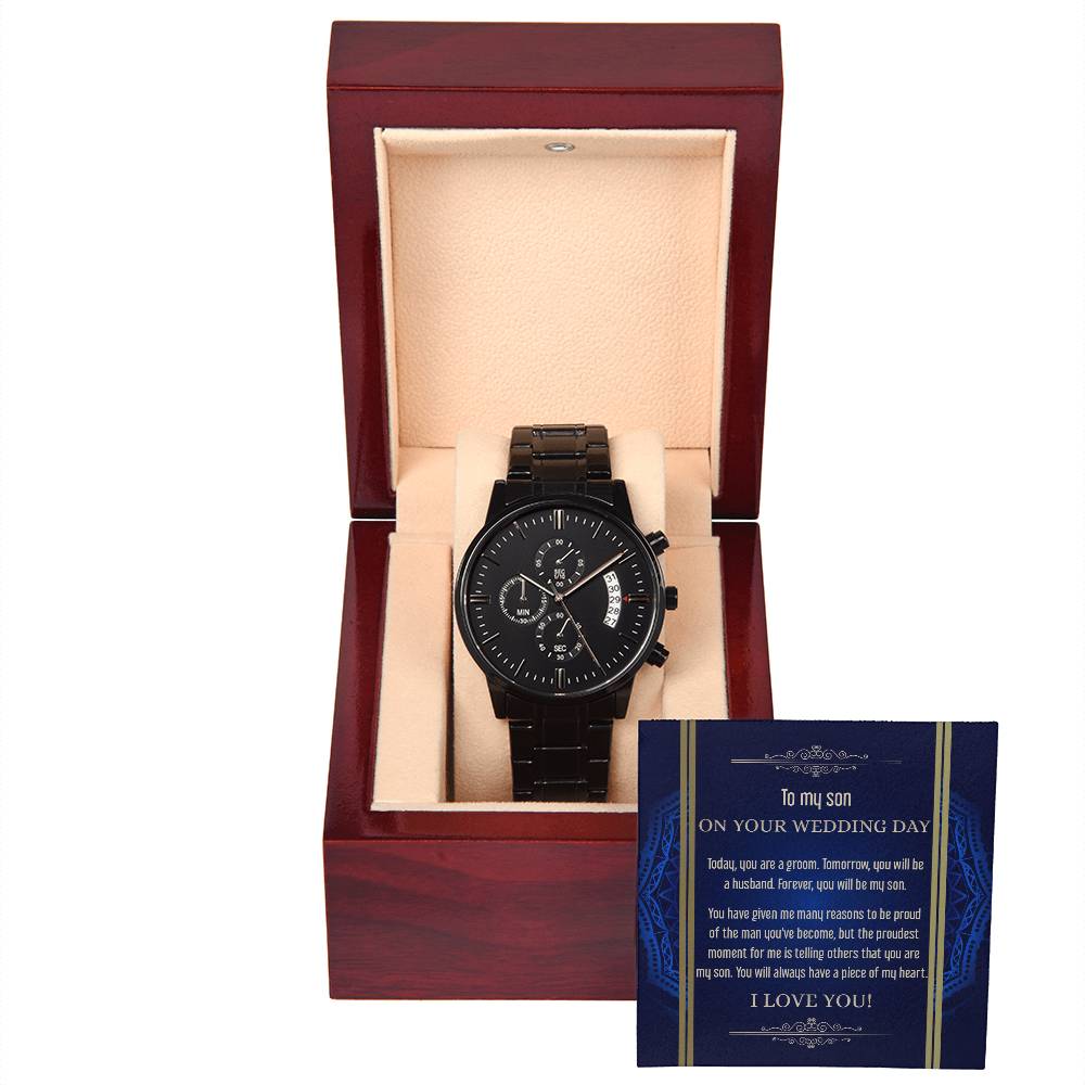 Heartfelt Wedding Day Message for Son - Black Chronograph Watch - Real Rad Boutique