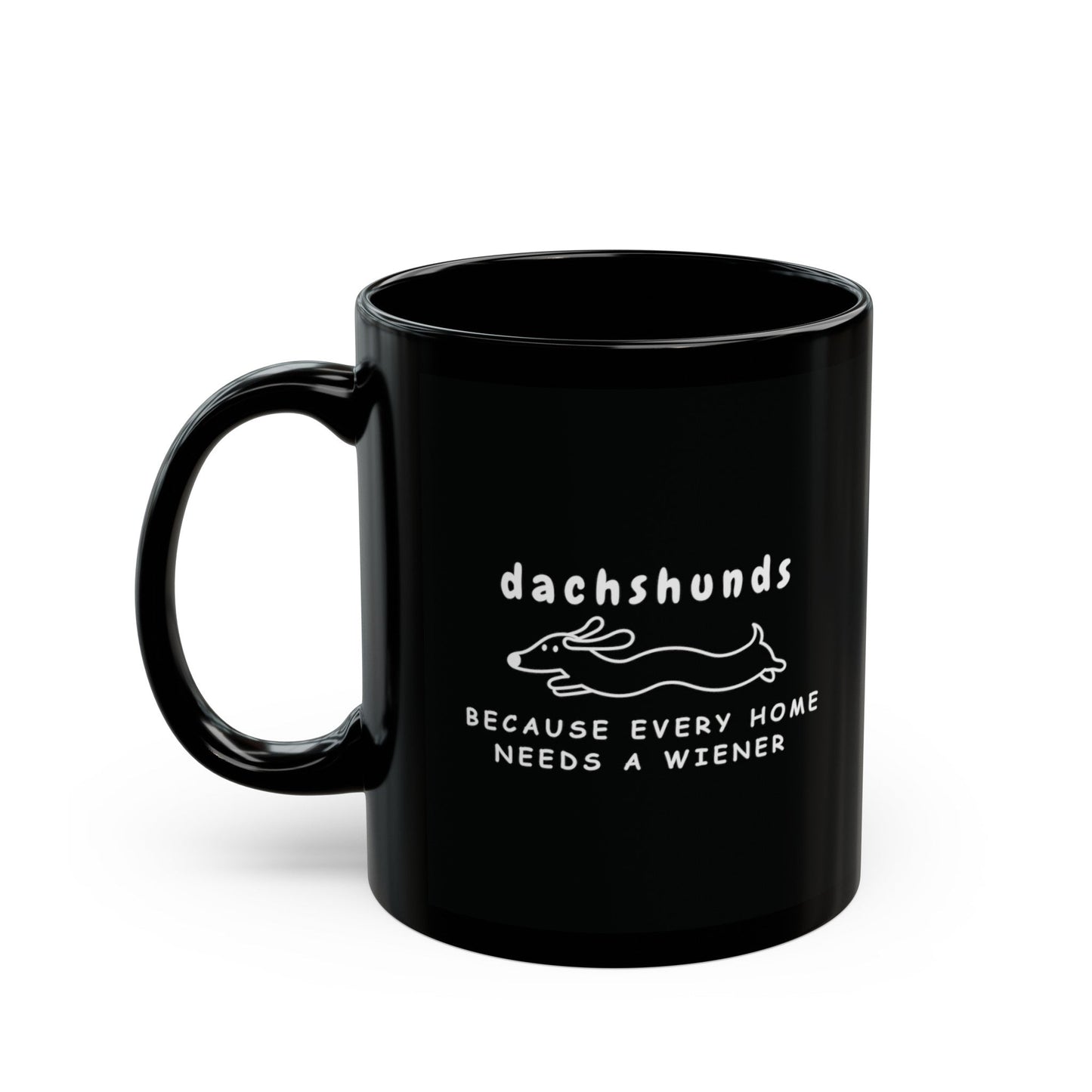 Home Is Where My Dachshund Is - Black Mug - Real Rad Boutique