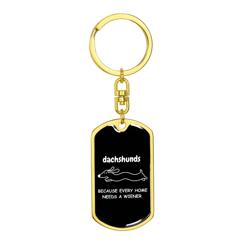 Home Is Where My Dachshund Is - Dog Tag with Swivel Keychain - Real Rad Boutique