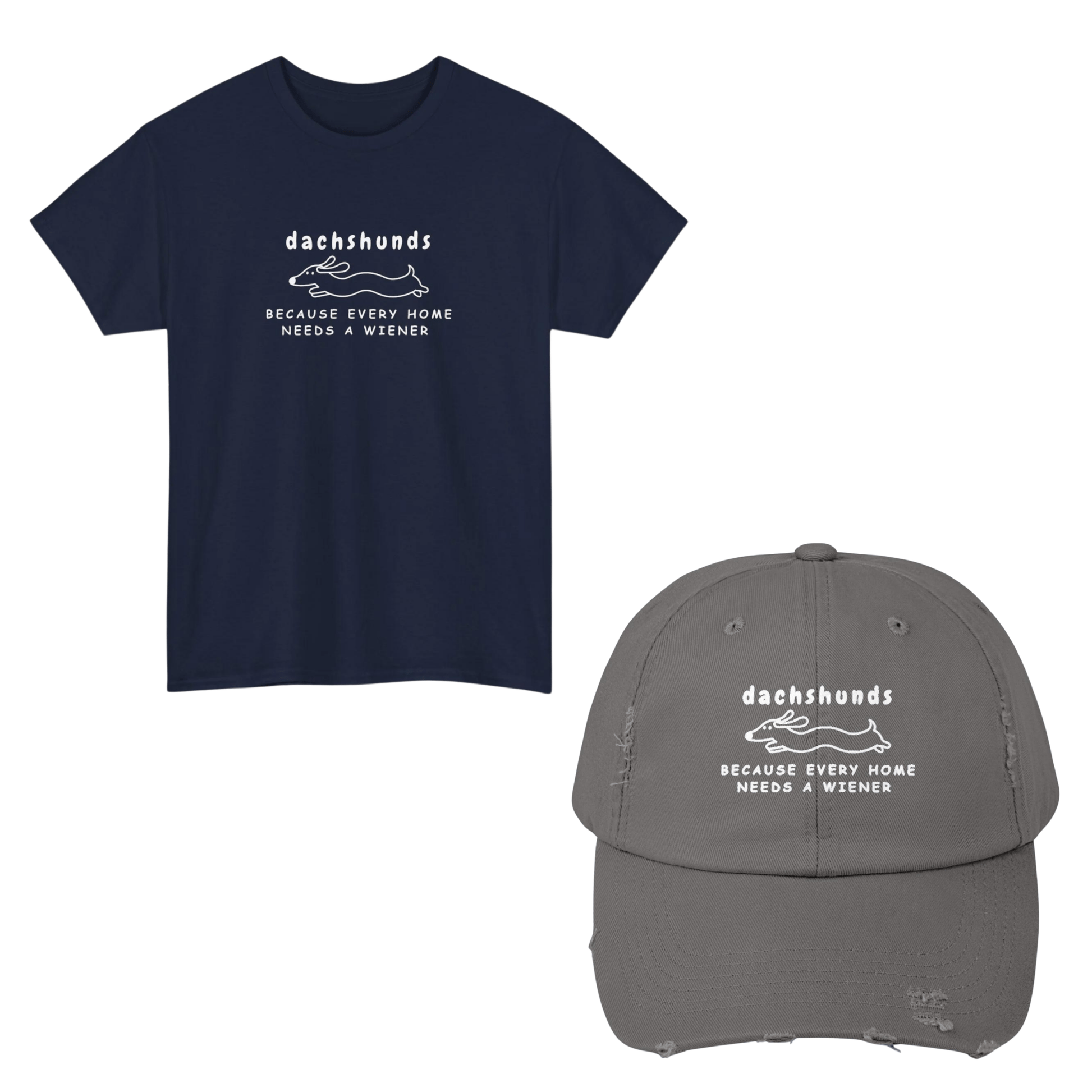 Home Is Where My Dachshund Is T - Shirt & Cap Bundle - Real Rad Boutique