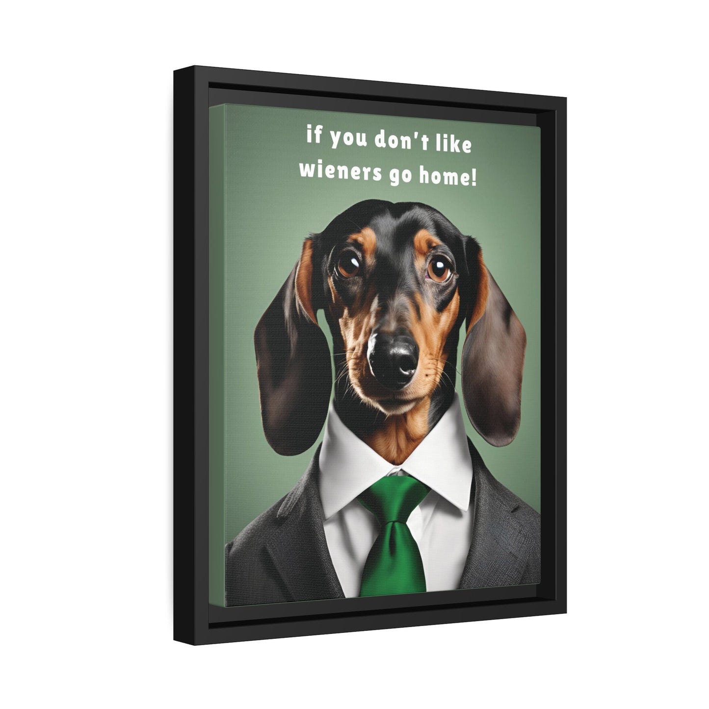 If You Don't Like Wieners Go Home - Matte Canvas, Black Frame - Real Rad Boutique