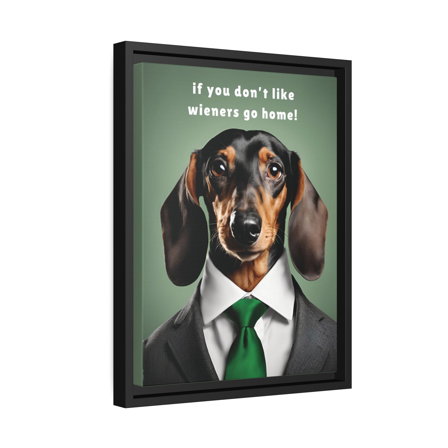 If You Don't Like Wieners Go Home - Matte Canvas, Black Frame - Real Rad Boutique