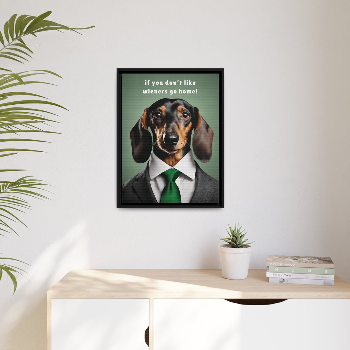 If You Don't Like Wieners Go Home - Matte Canvas, Black Frame - Real Rad Boutique