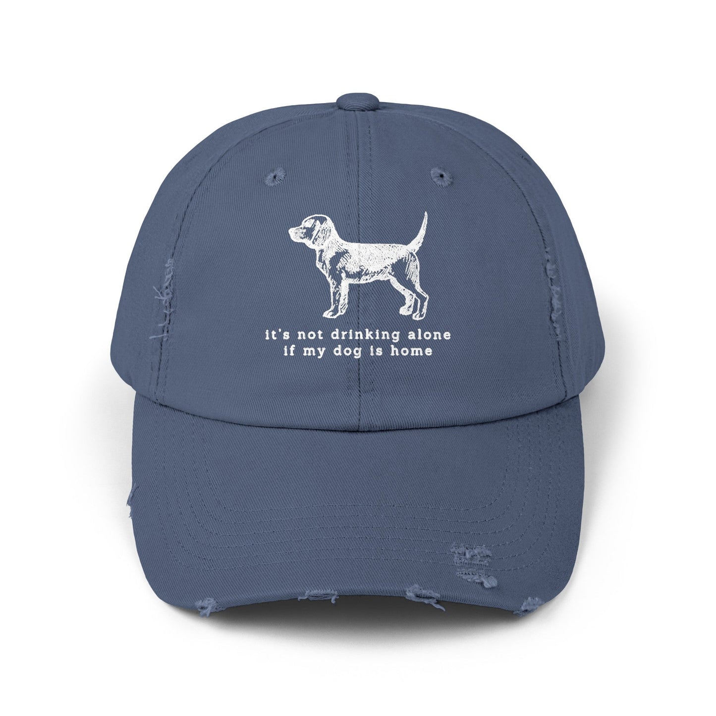 It's Not Drinking Alone - Distressed Cap - Real Rad Boutique