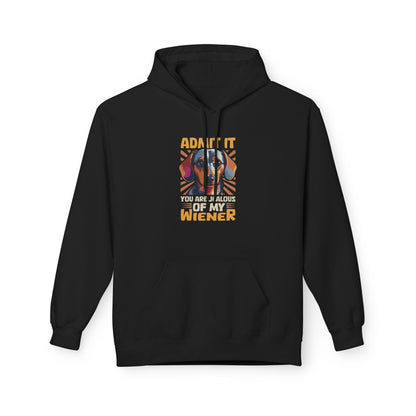 Jealous Of My Wiener? - Softstyle Fleece Hoodie - Real Rad Boutique