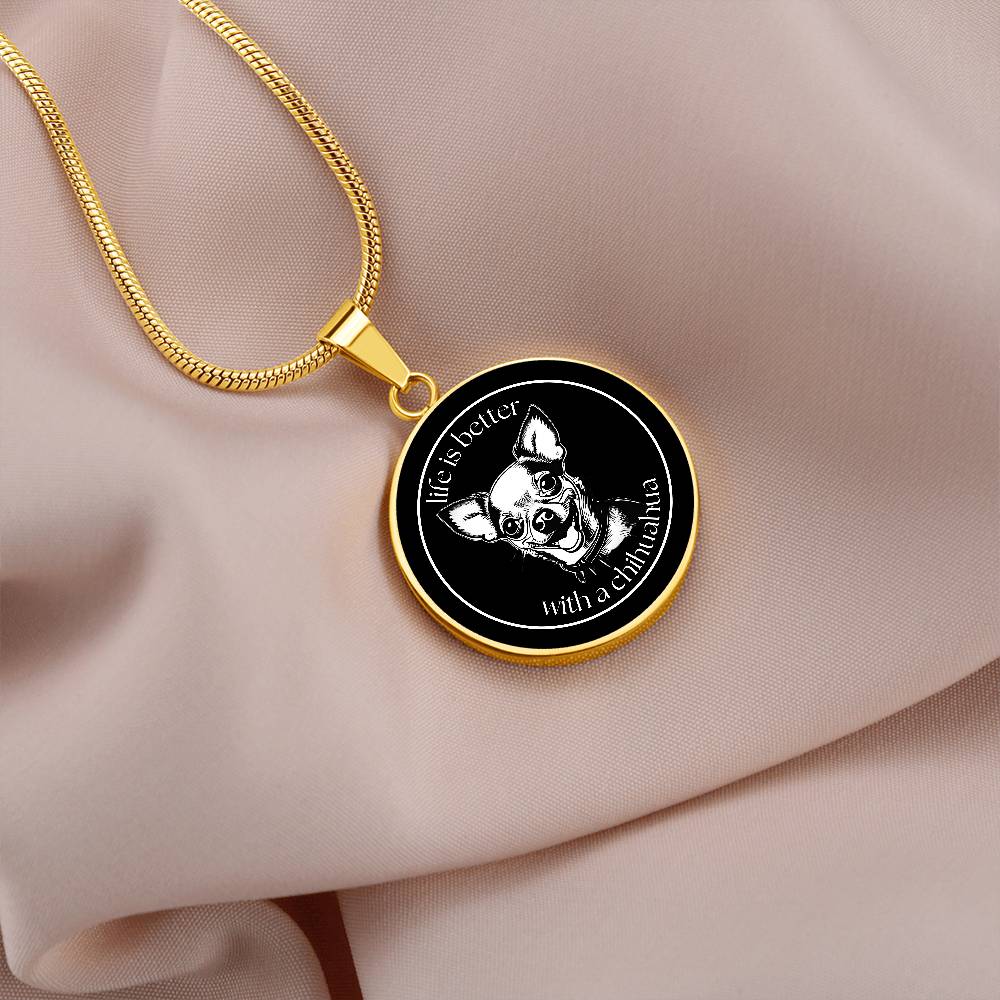 Life Is Great With A Chihuahua - Circle Necklace - Real Rad Boutique