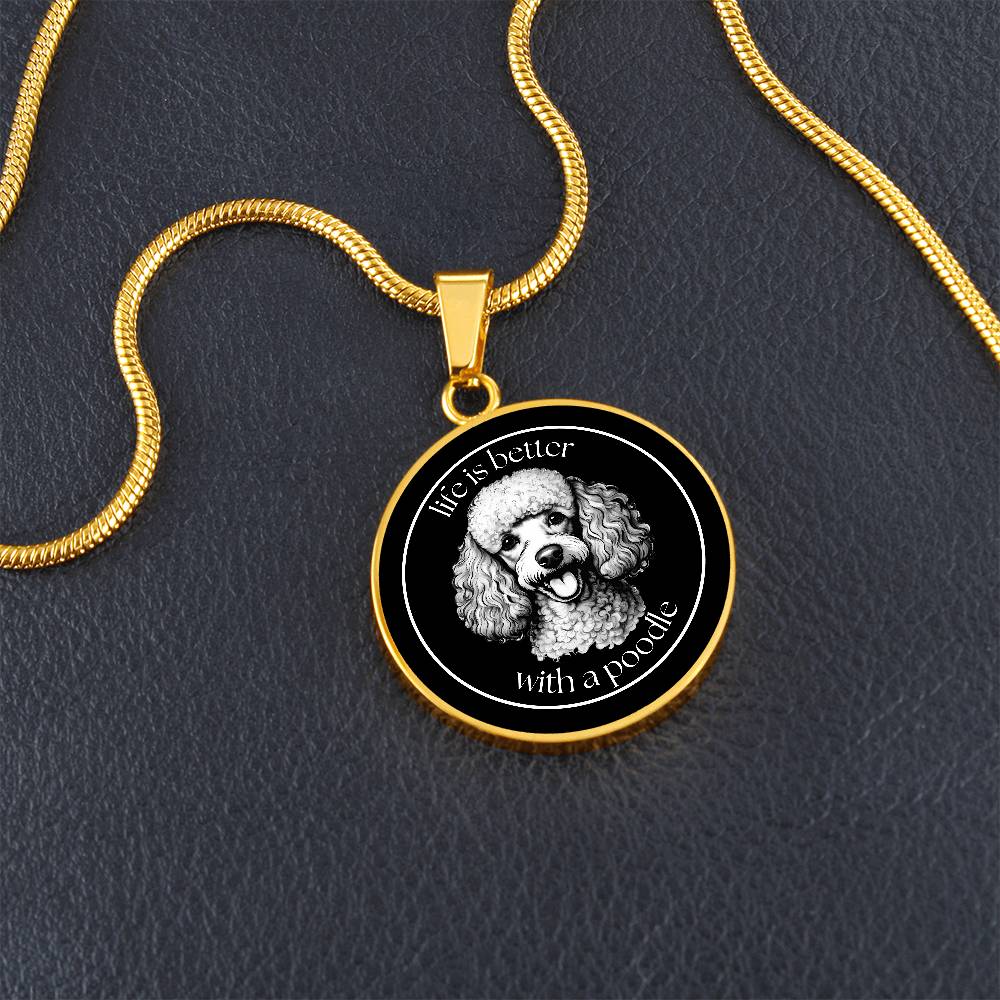 Life Is Great With A Poodle - Circle Necklace - Real Rad Boutique