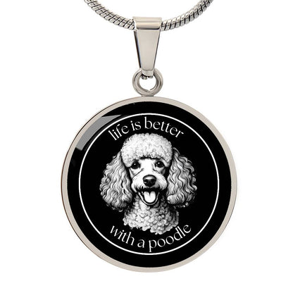 Life Is Great With A Poodle - Circle Necklace - Real Rad Boutique