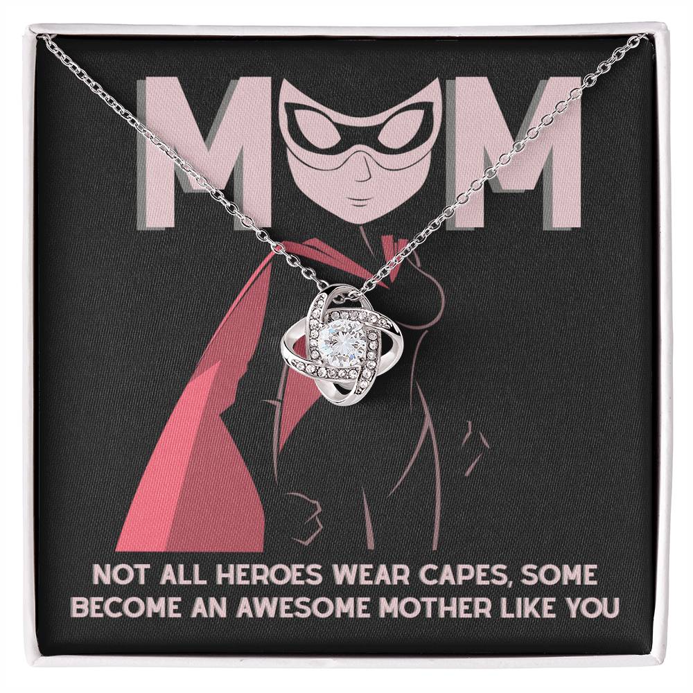 Mom, My Everyday Hero - Love Knot Necklace - Real Rad Boutique