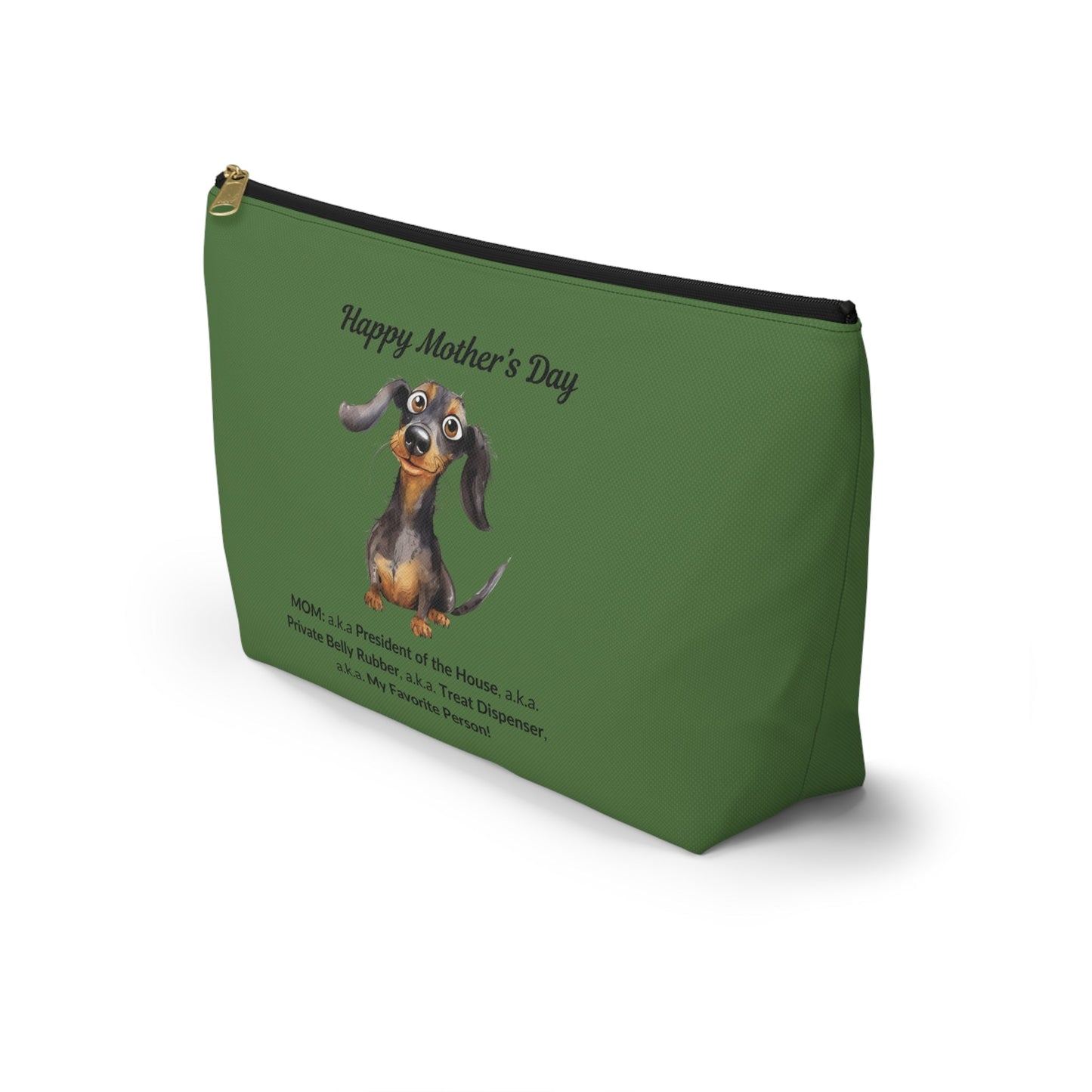 Mom: President of Pawsitivity - Accessory Pouch - Real Rad Boutique