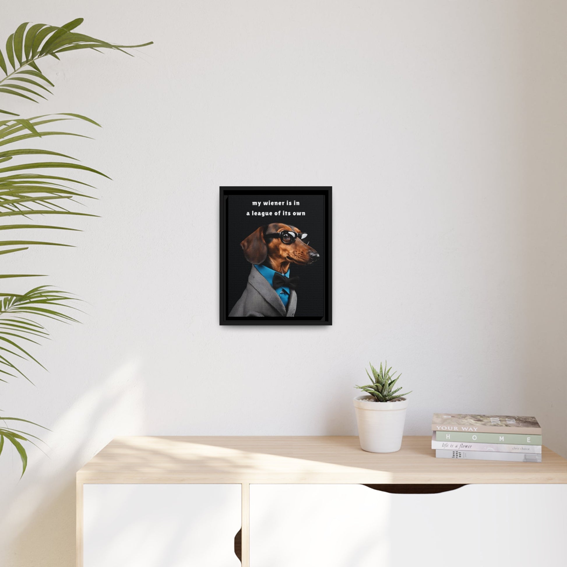 My Wiener is in a League of Its Own - Matte Canvas, Black Frame - Real Rad Boutique