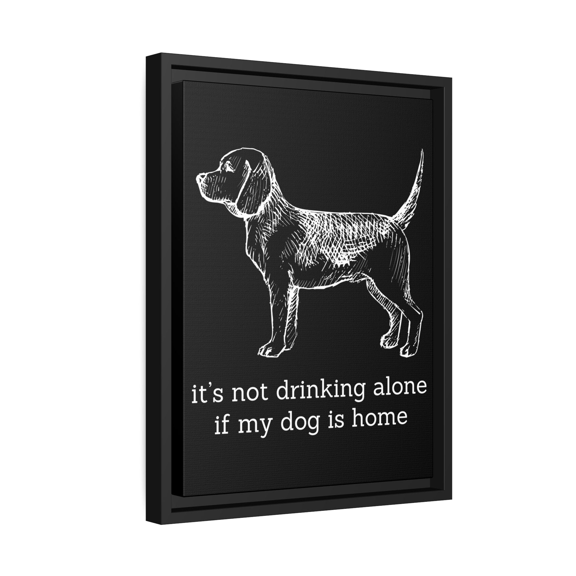 Not Drinking Alone - Matte Canvas, Black Frame - Real Rad Boutique