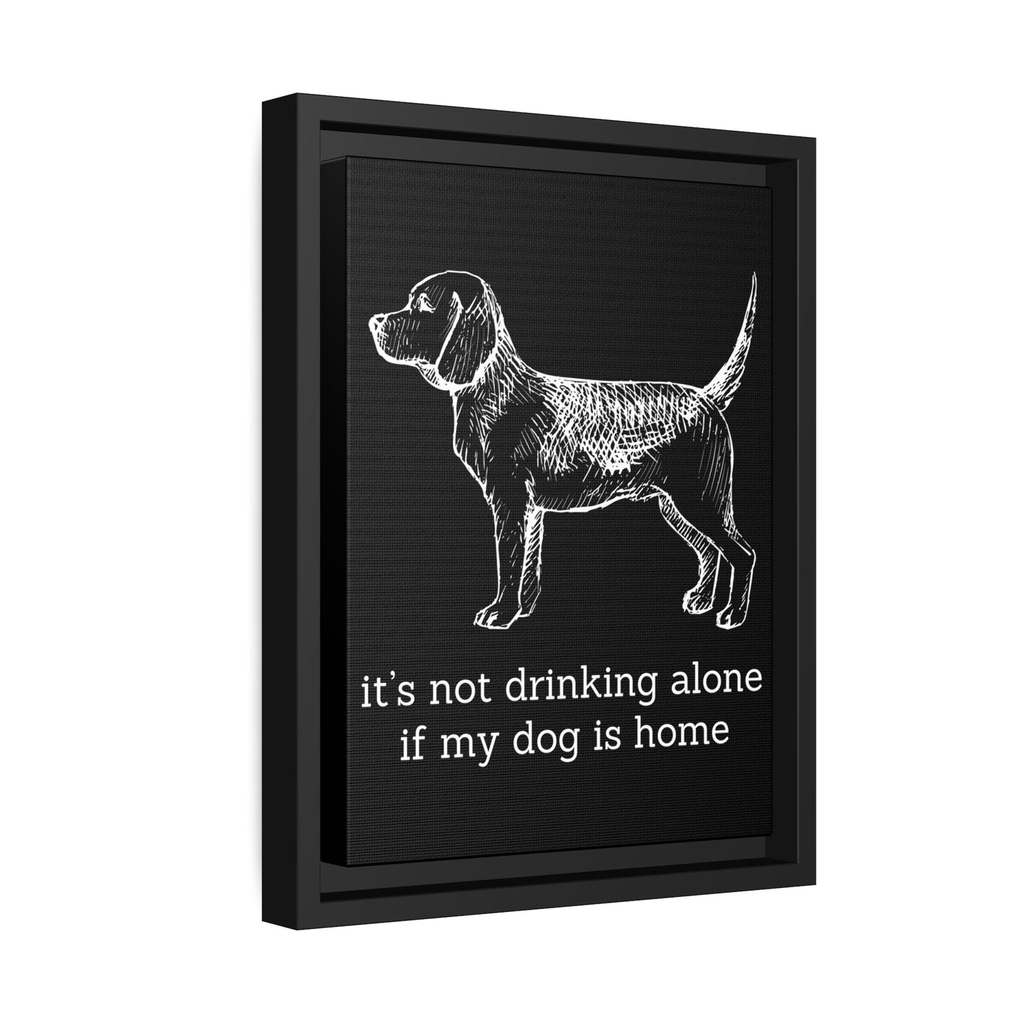 Not Drinking Alone - Matte Canvas, Black Frame - Real Rad Boutique