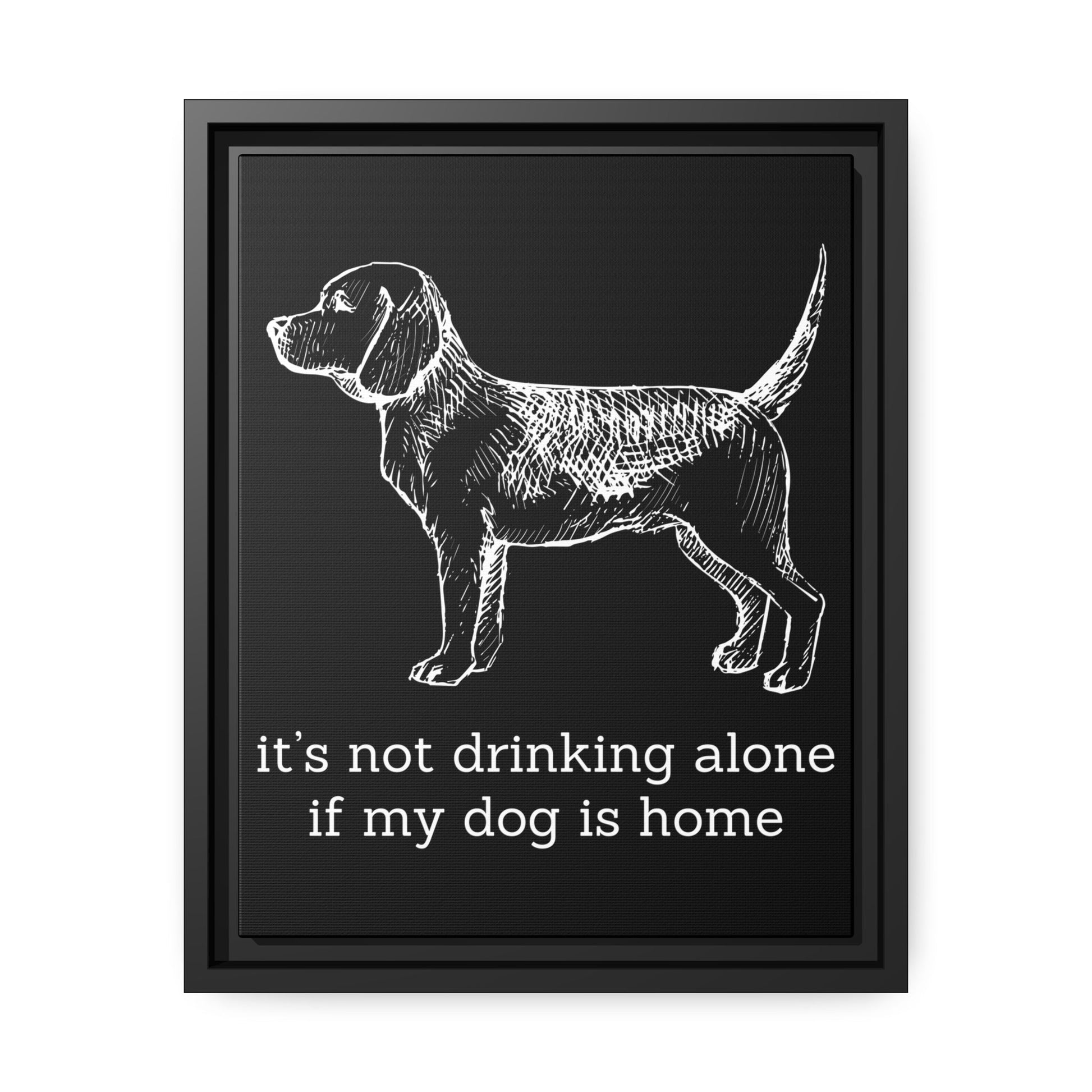 Not Drinking Alone - Matte Canvas, Black Frame - Real Rad Boutique