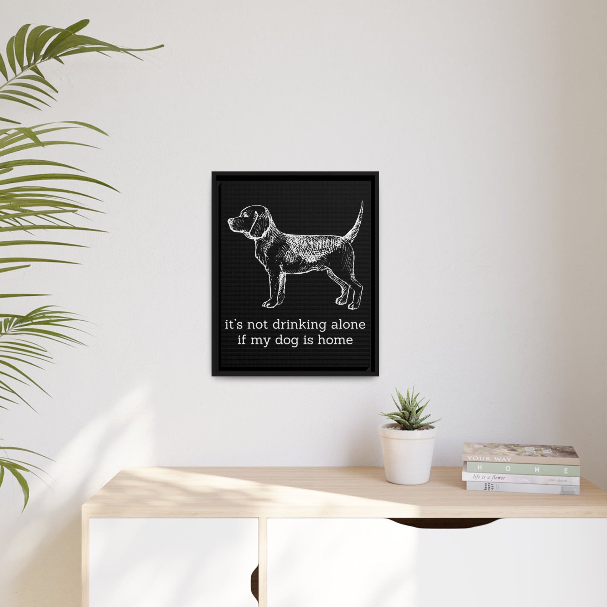 Not Drinking Alone - Matte Canvas, Black Frame - Real Rad Boutique