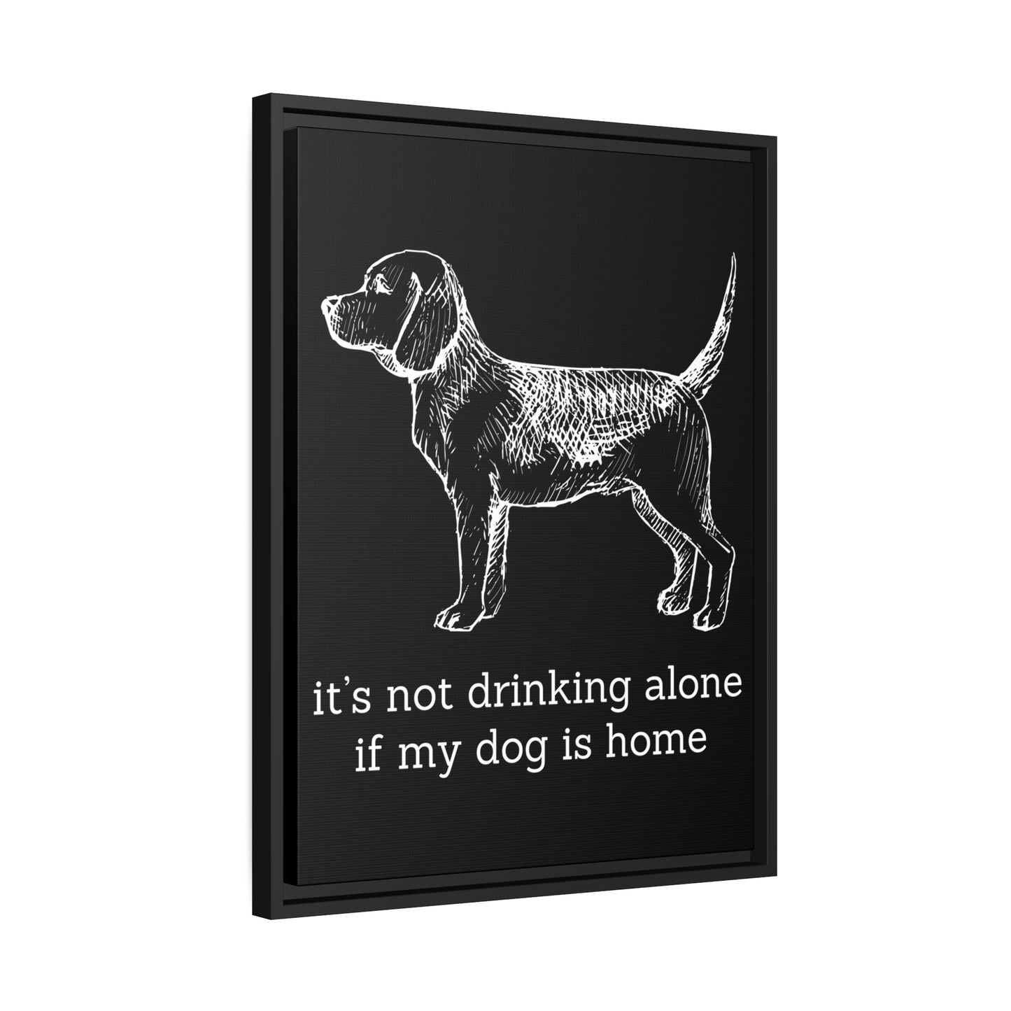 Not Drinking Alone - Matte Canvas, Black Frame - Real Rad Boutique