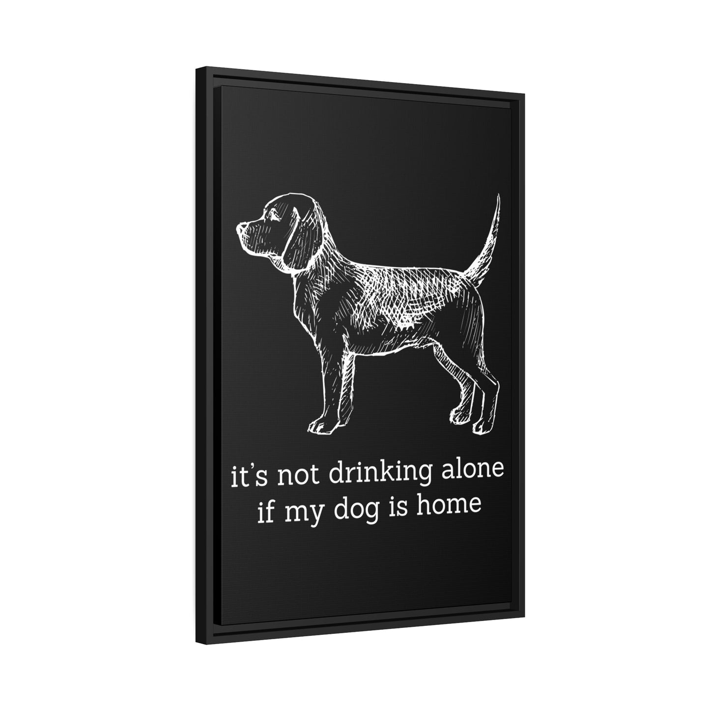 Not Drinking Alone - Matte Canvas, Black Frame - Real Rad Boutique