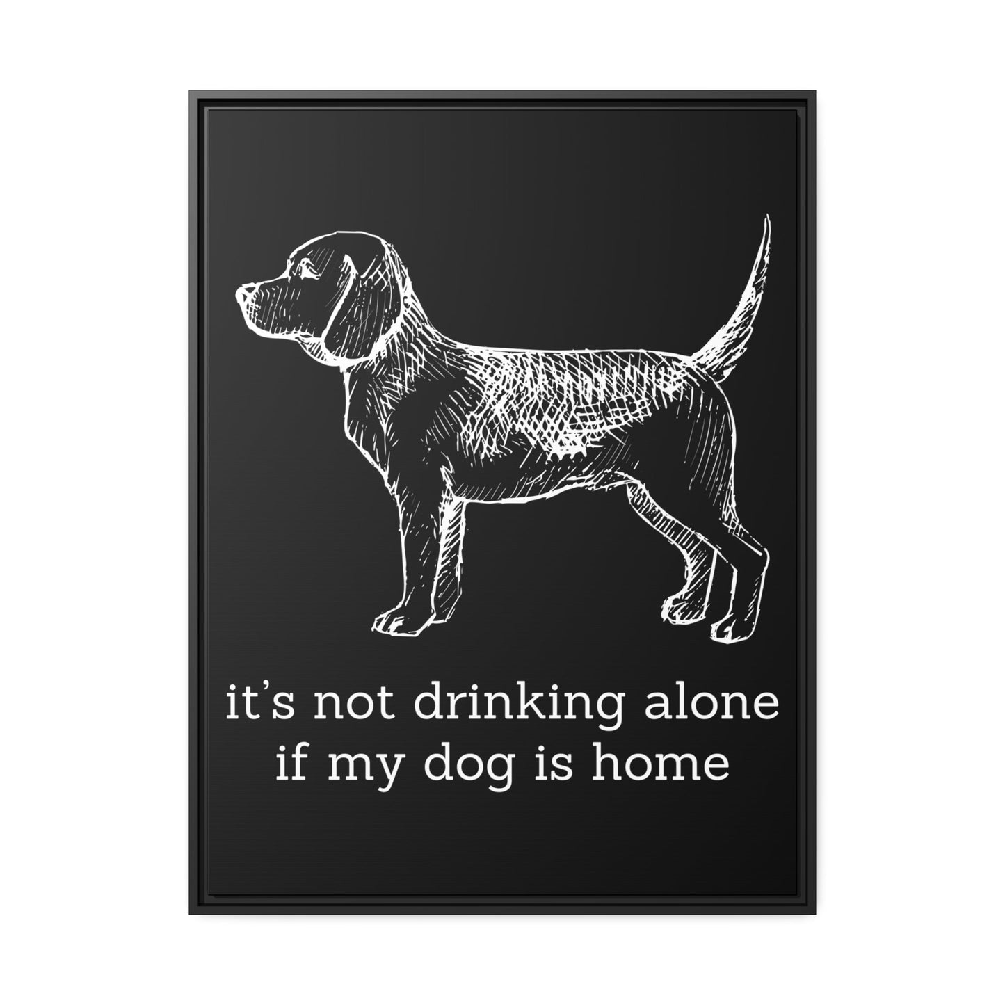 Not Drinking Alone - Matte Canvas, Black Frame - Real Rad Boutique