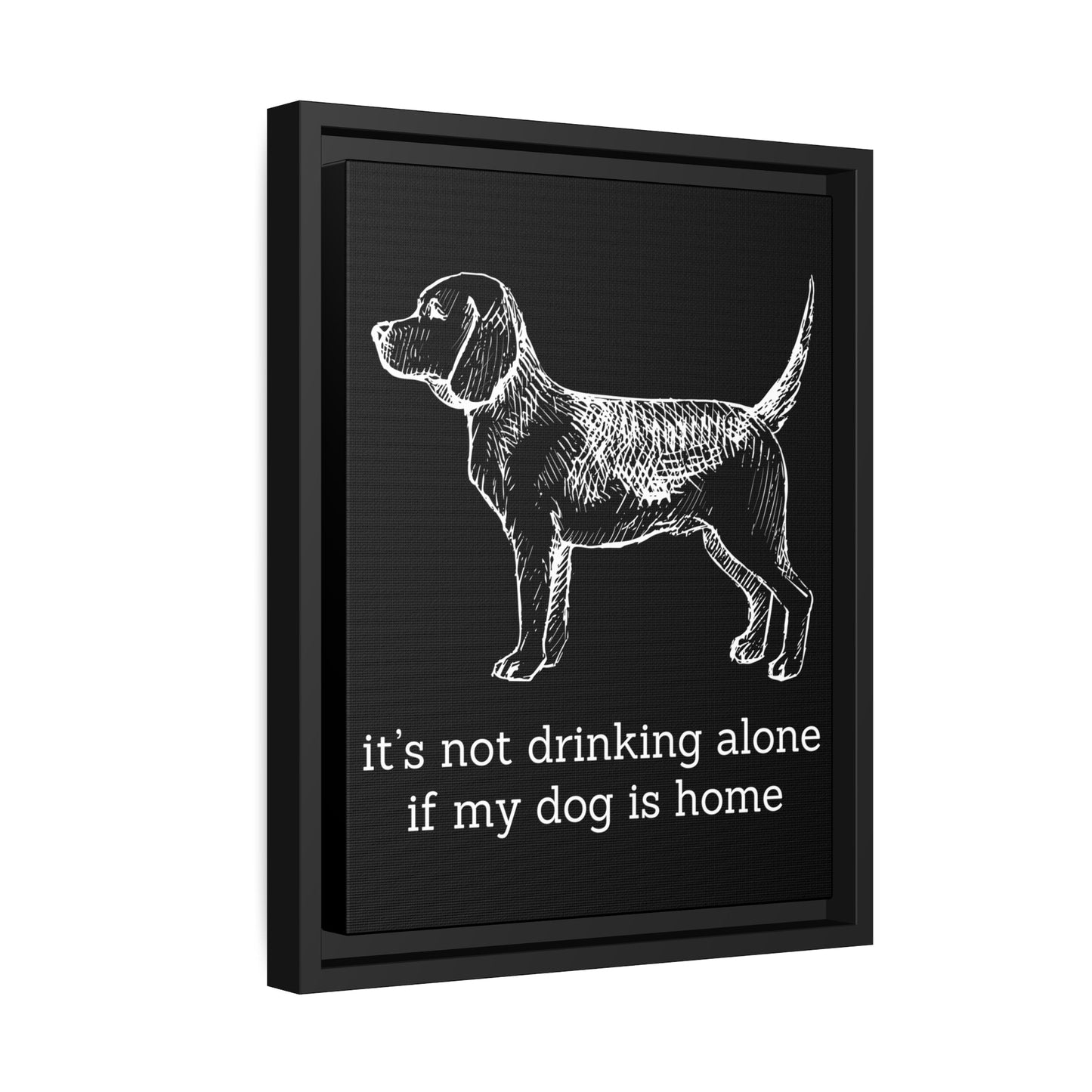 Not Drinking Alone - Matte Canvas, Black Frame - Real Rad Boutique