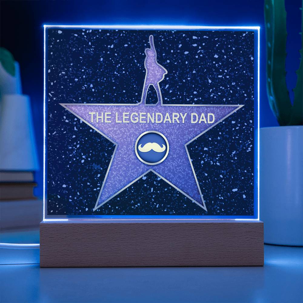 THE LEGENDARY DAD - Square Acrylic Plaque - Real Rad Boutique