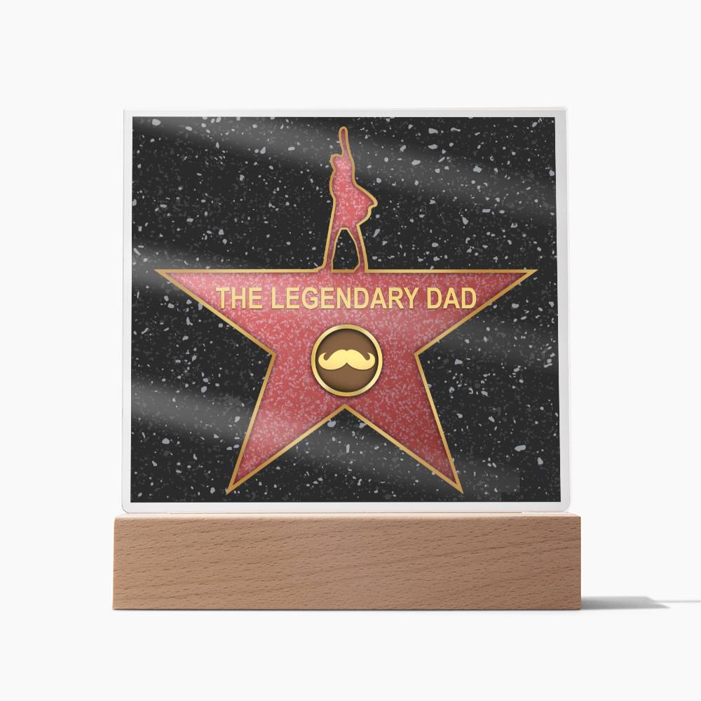 THE LEGENDARY DAD - Square Acrylic Plaque - Real Rad Boutique