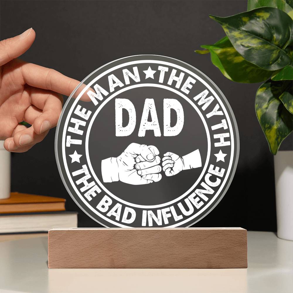 The Man - Acrylic Circle Plaque - Real Rad Boutique