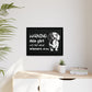 Warning: This Girl Will Talk About Wieners All Day - Matte Canvas, Black Frame - Real Rad Boutique