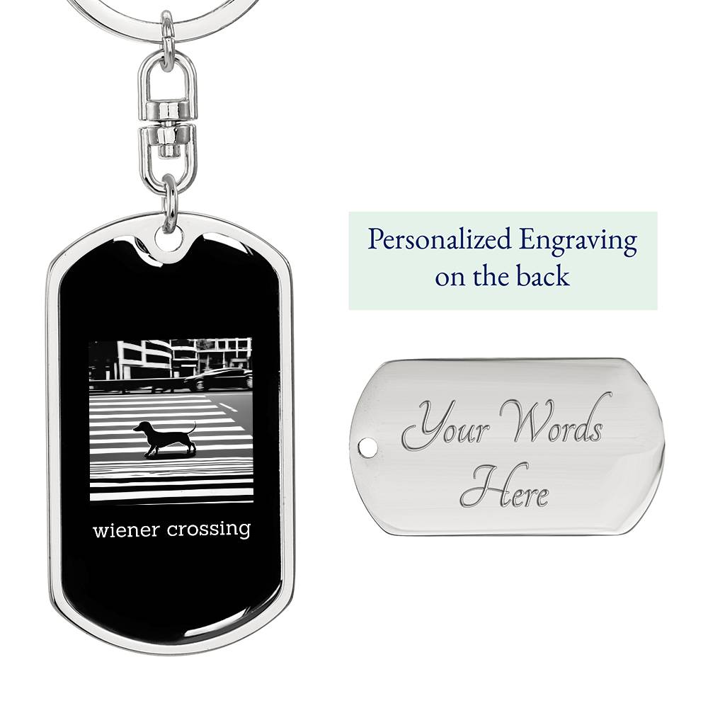 Wiener Crossing - Dog Tag with Swivel Keychain - Real Rad Boutique