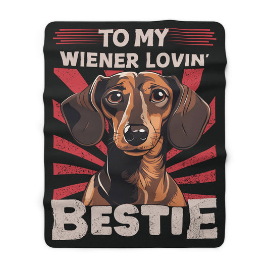 Wiener Lovin' Bestie - Sherpa Fleece Blanket - Real Rad Boutique