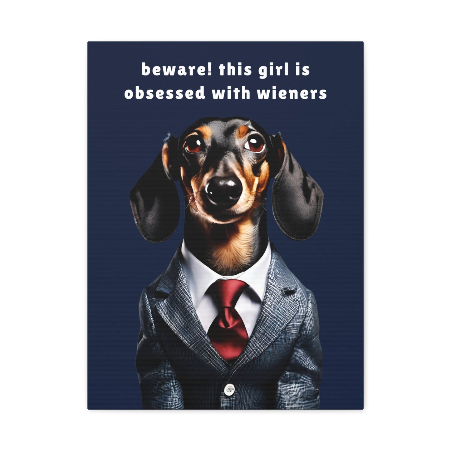 Wiener Obsessed - Matte Canvas - Real Rad Boutique