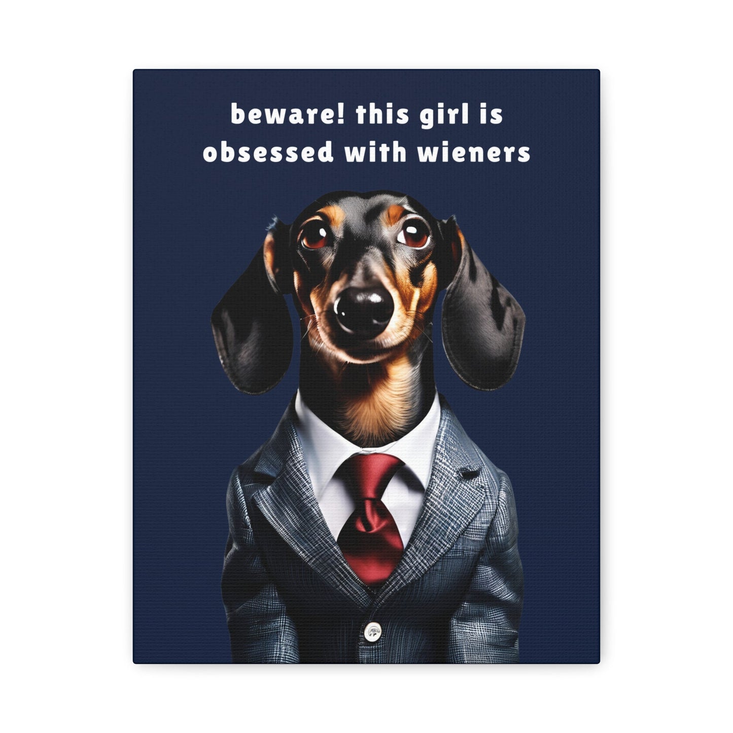 Wiener Obsessed - Matte Canvas - Real Rad Boutique