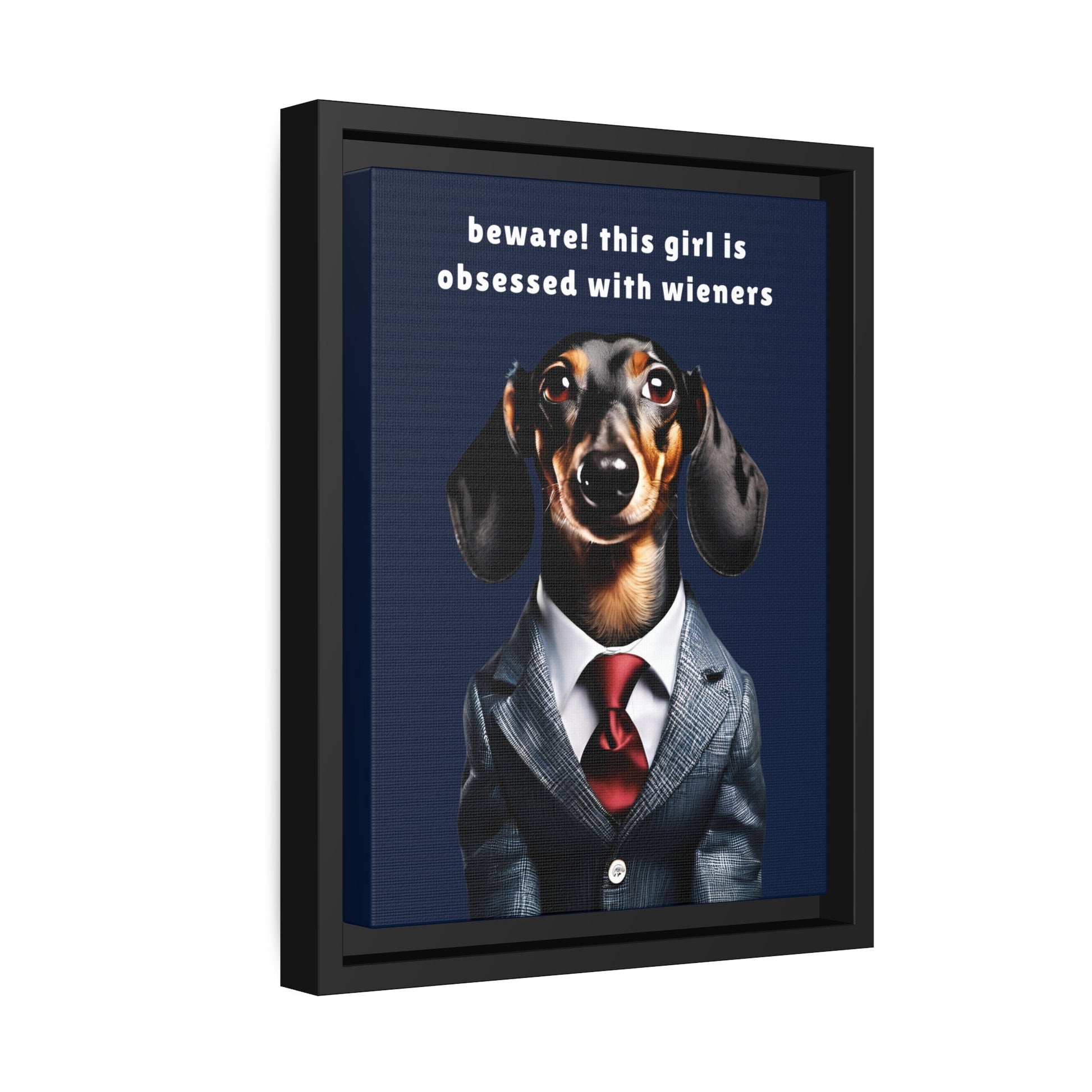 Wiener Obsessed - Matte Canvas, Black Frame - Real Rad Boutique