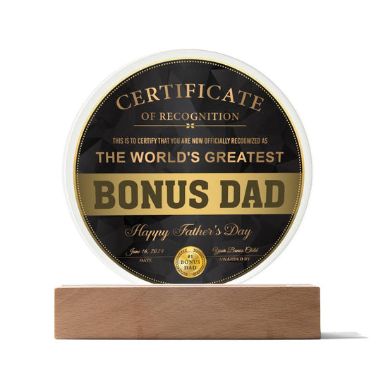 World's Greatest Bonus Dad - Acrylic Circle Plaque - Real Rad Boutique