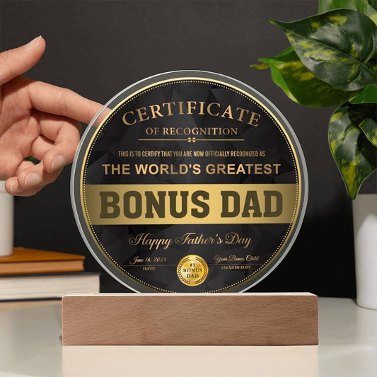 World's Greatest Bonus Dad - Acrylic Circle Plaque - Real Rad Boutique