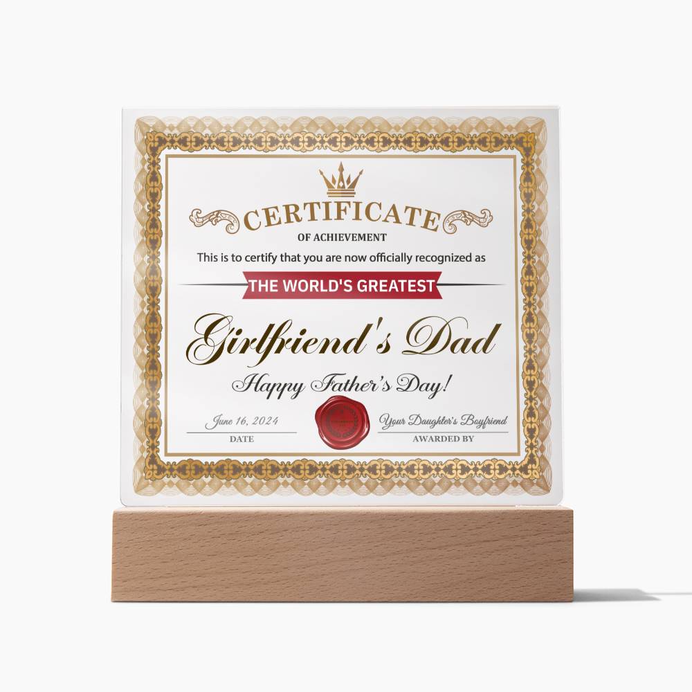 World's Greatest Girlfriend's Dad Certificate - Acrylic Square Plaque - Real Rad Boutique