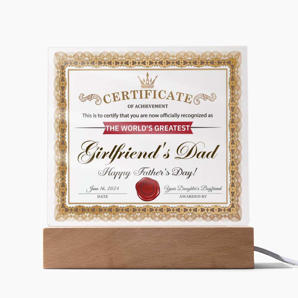 World's Greatest Girlfriend's Dad Certificate - Acrylic Square Plaque - Real Rad Boutique