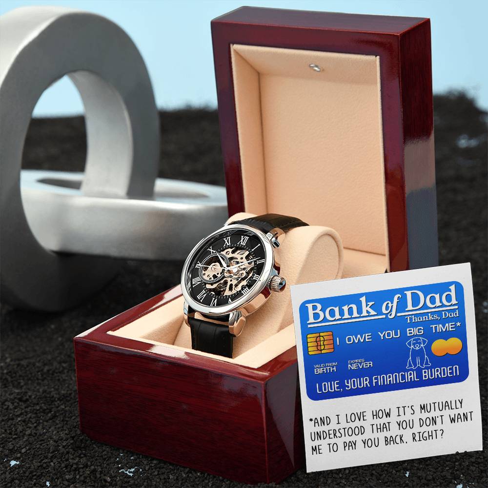 Your Favorite Financial Burden - Men's Openwork Watch - Real Rad Boutique