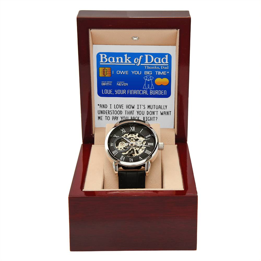 Your Favorite Financial Burden - Men's Openwork Watch - Real Rad Boutique