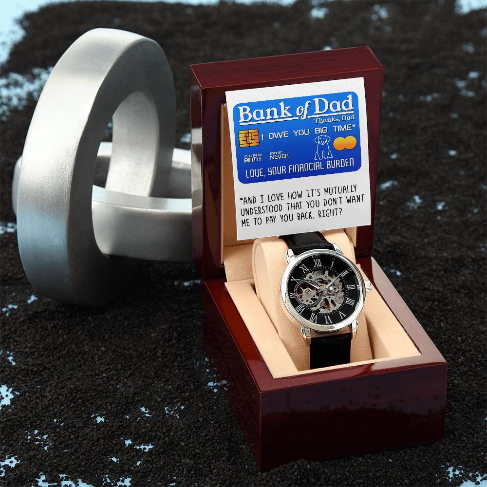 Your Favorite Financial Burden - Men's Openwork Watch - Real Rad Boutique