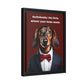 Your Home Needs A Wiener - Matte Canvas, Black Frame - Real Rad Boutique