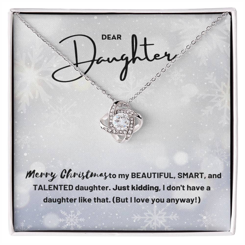 Christmas 'Funny Daughter Love' - Love Knot Necklace - Real Rad Boutique