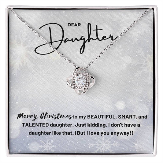 Christmas 'Funny Daughter Love' - Love Knot Necklace - Real Rad Boutique