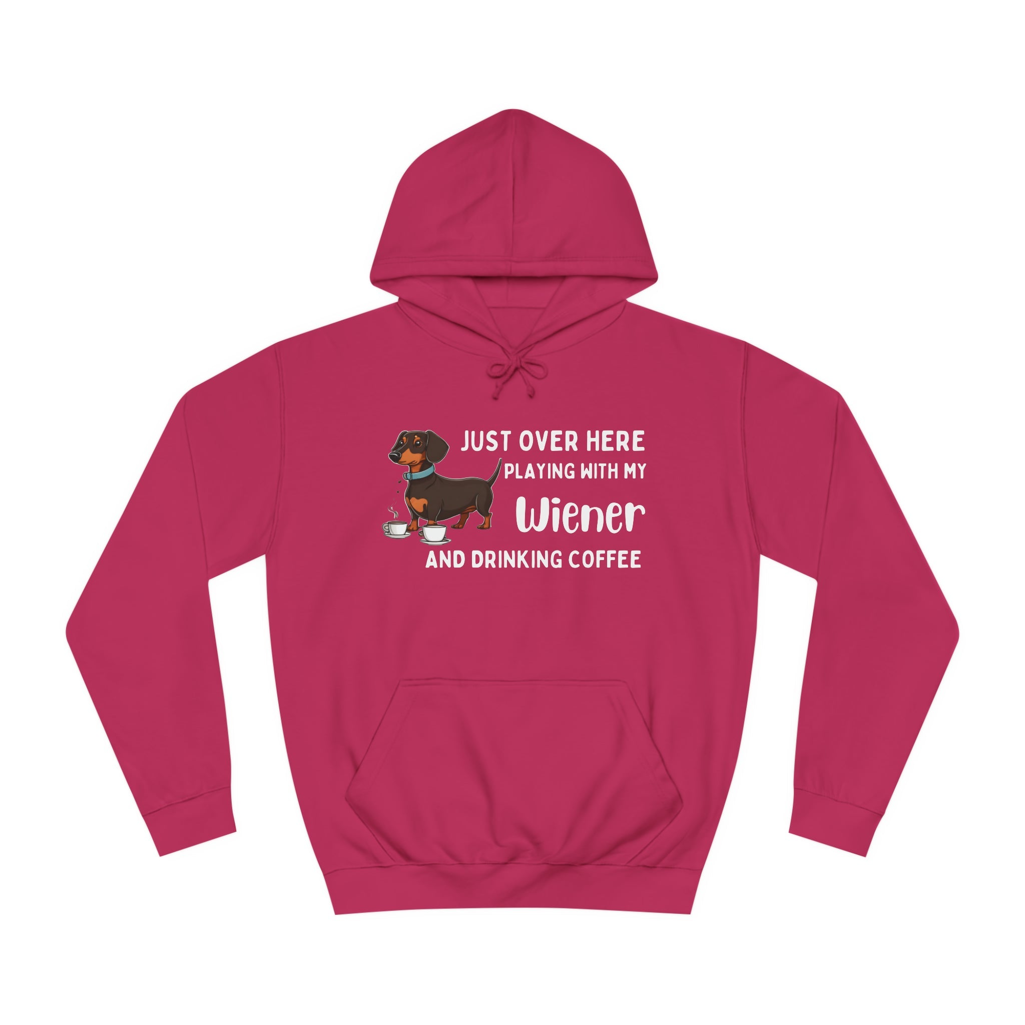 Coffee and Wiener's - Dachshund Hoodie