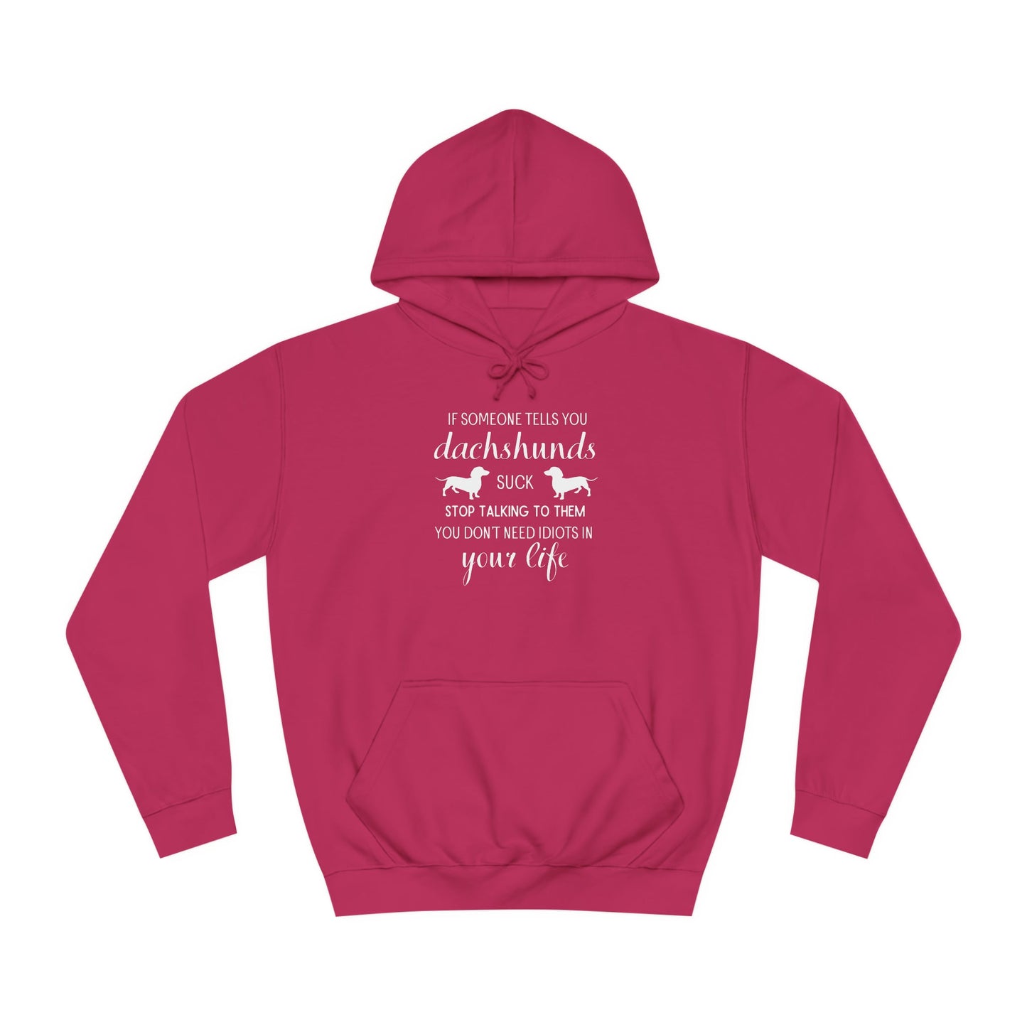 Dachshund's Don't Suck - Dachshund Hoodie - Real Rad Boutique