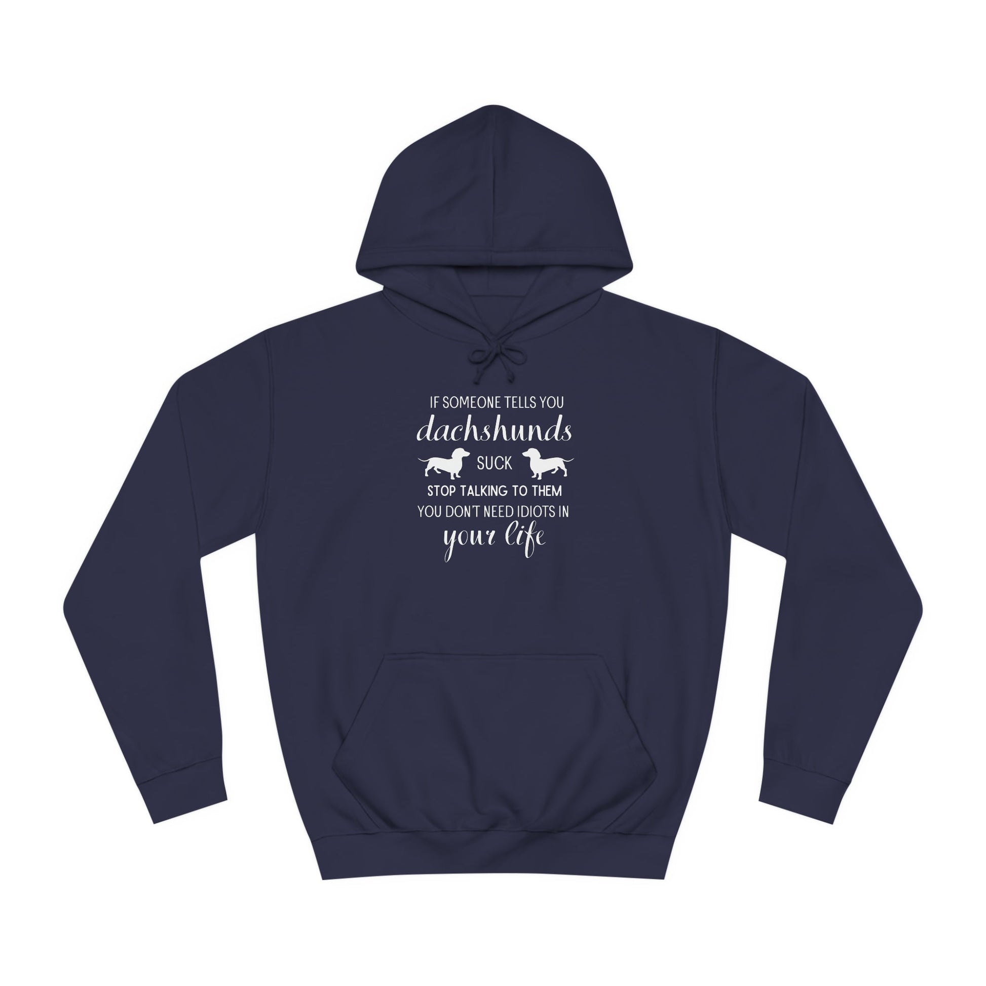 Dachshund's Don't Suck - Dachshund Hoodie - Real Rad Boutique