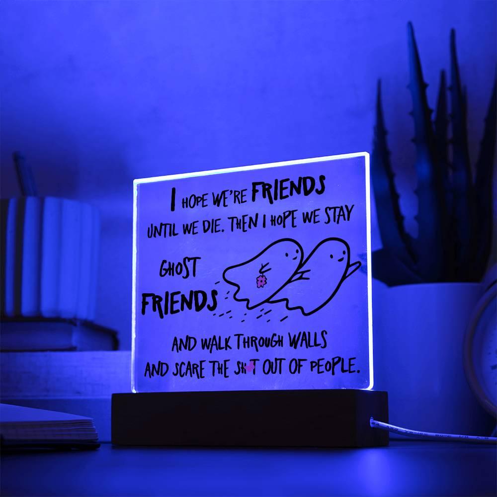 Halloween 'Eternal Haunting Friendship' Acrylic Square Plaque - Real Rad Boutique