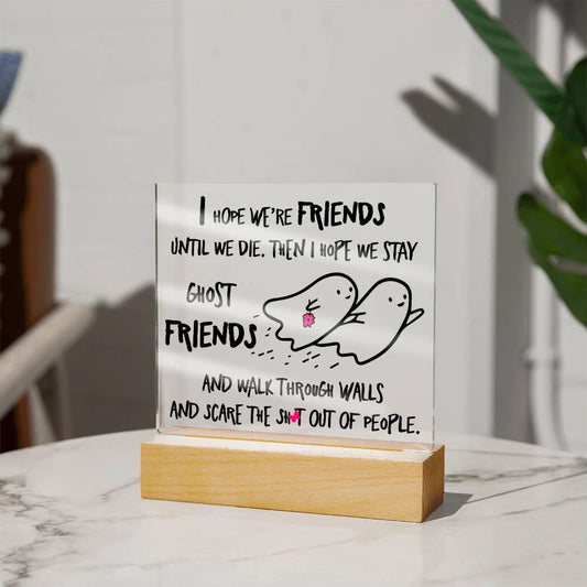 Halloween 'Eternal Haunting Friendship' Acrylic Square Plaque - Real Rad Boutique