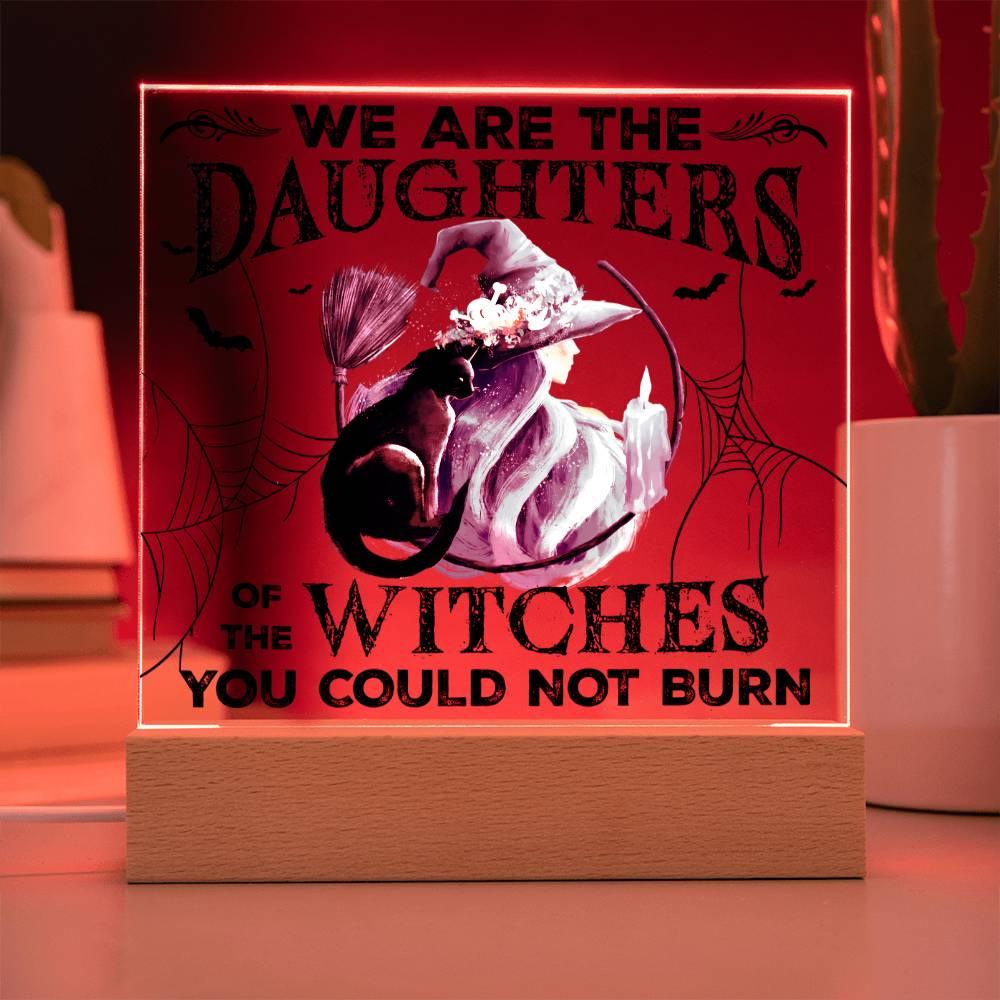 Halloween 'Unburnt Witch Daughters' Acrylic Square Plaque - Real Rad Boutique