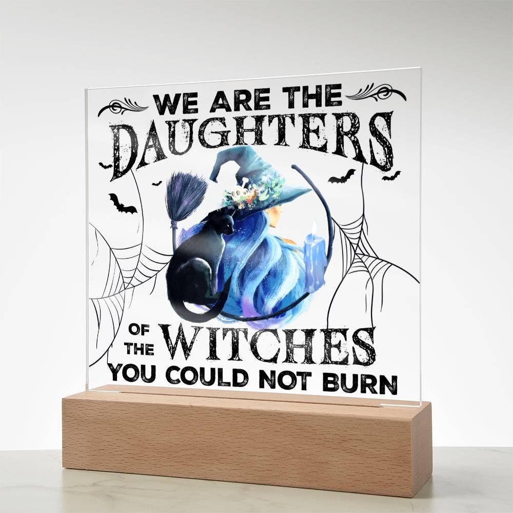 Halloween 'Unburnt Witch Daughters' Acrylic Square Plaque - Real Rad Boutique